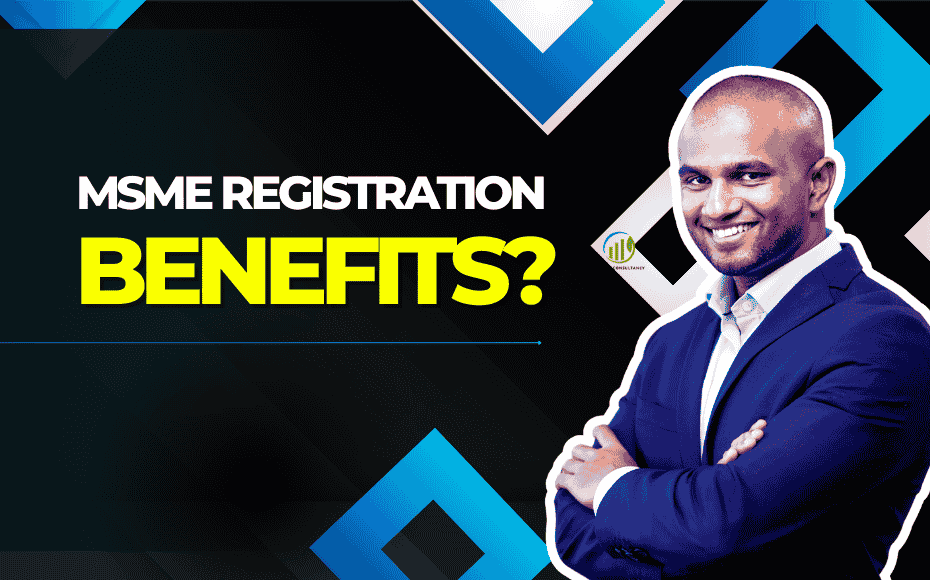 Benefits of MSME Registration
